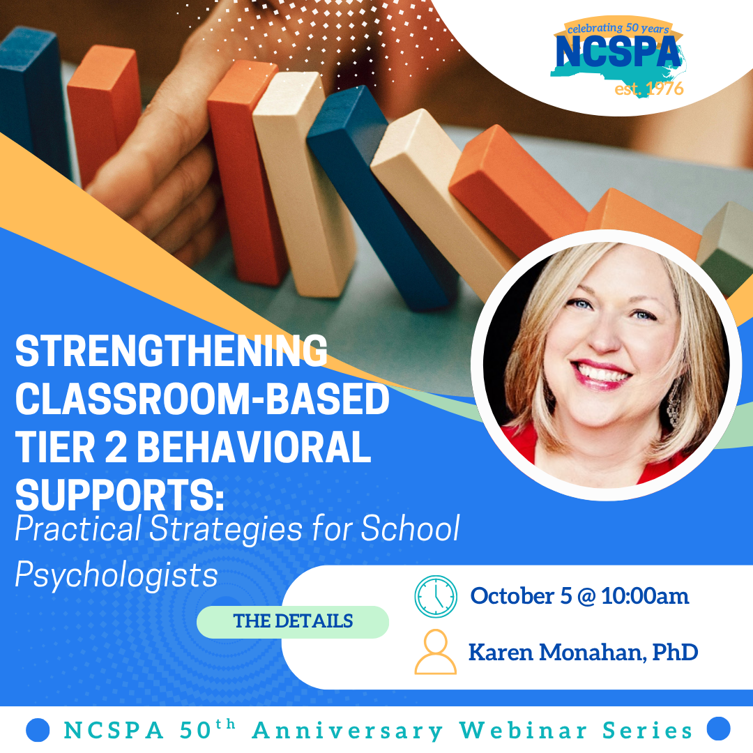 Strengthening Classroom-Based Tier 2 Behavioral Supports: Practical Strategies for School Psychologists  Date @ Time: October 5, 2026 @ 10:00-11:00am