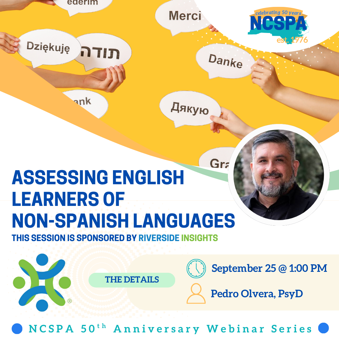 Assessing English Learners of Non-Spanish Languages  Date @ Time: September 25, 2026 @ 1:00 - 2:00pm