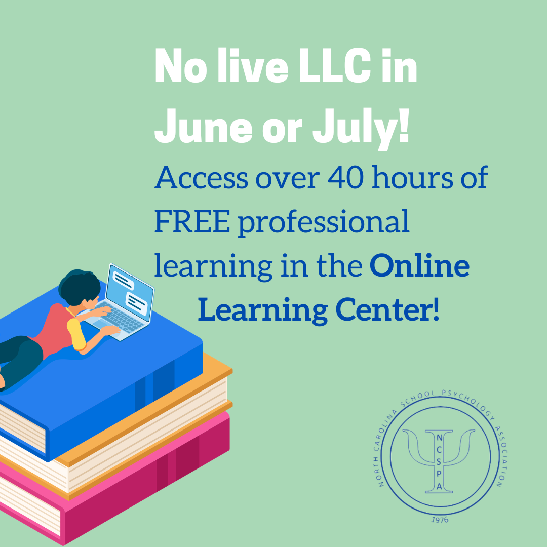 No Live LLC in June or July. Access over 40 hours of FREE professional learning in the Online Learning Center!